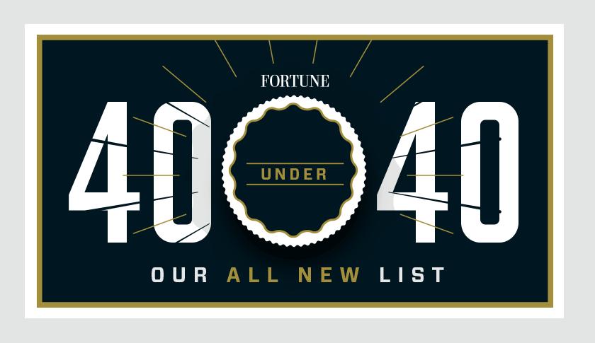 Introducing the newest class of Fortune’s 40 Under 40