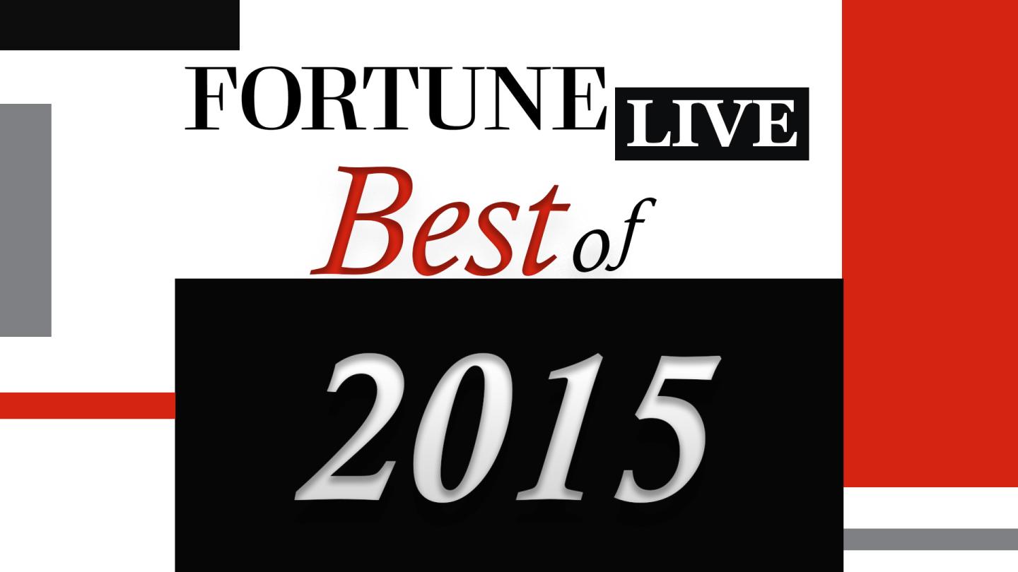 Fortune Live, January 1: The Best of 2015