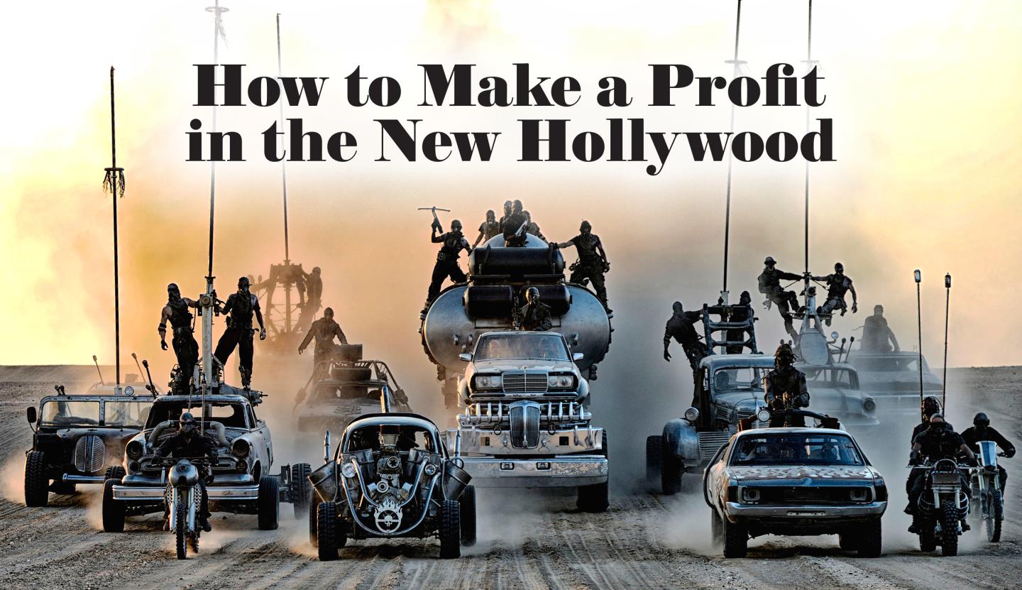 How to Make a Profit in the New Hollywood