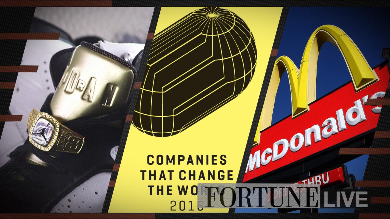 Fortune Live for August 18, 2016: Steve Easterbrook, Fortune’s Change the World List, and Sneakernomics