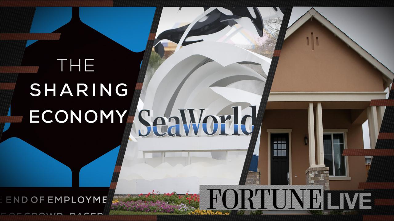 Fortune Live for September 15, 2016: ‘The Sharing Economy’, SeaWorld, and Coldwell Banker