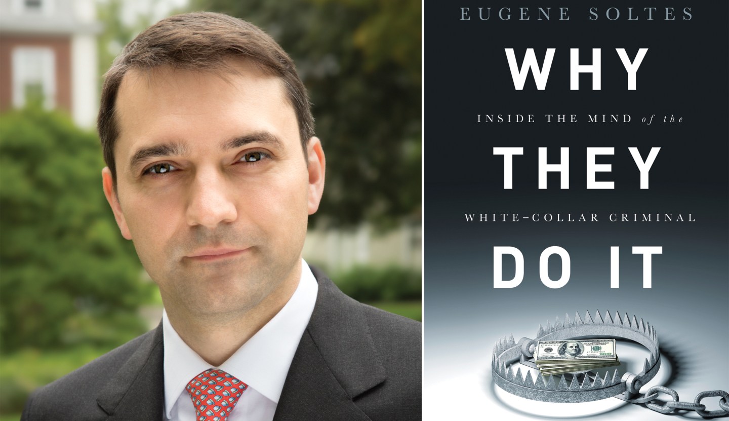A Harvard Professor Studied Infamous White-Collar Criminals. Here’s What He Learned.