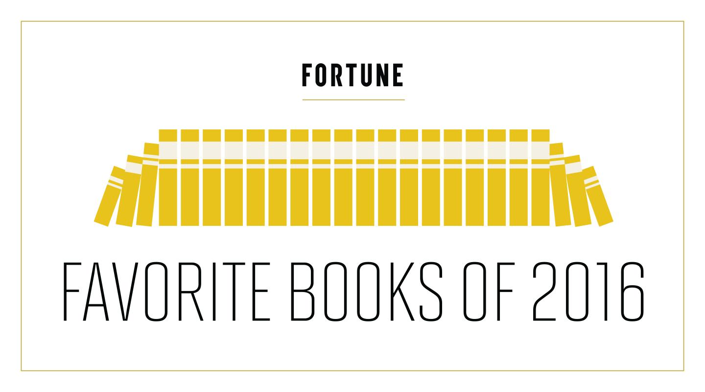 Fortune’s Favorite Books of 2016