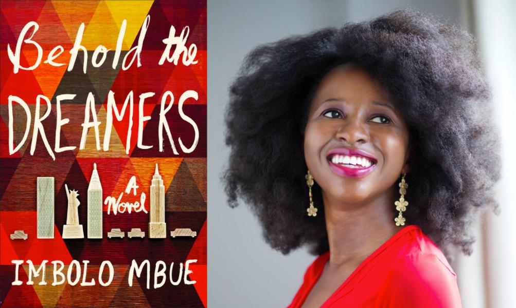 Behold the Dreamers by Imbolo Mbue