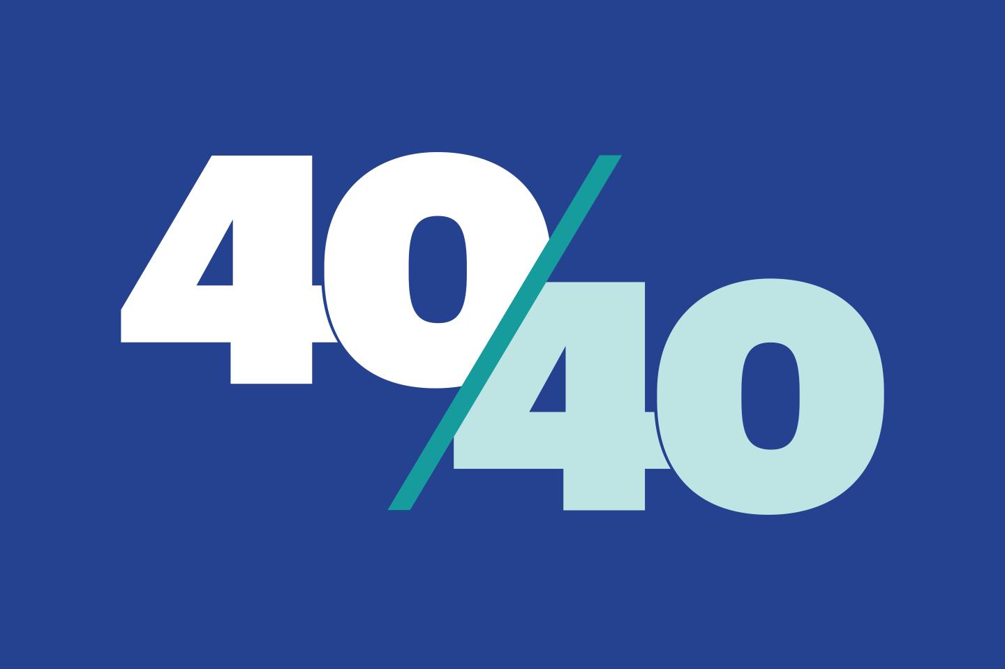 40 Under 40