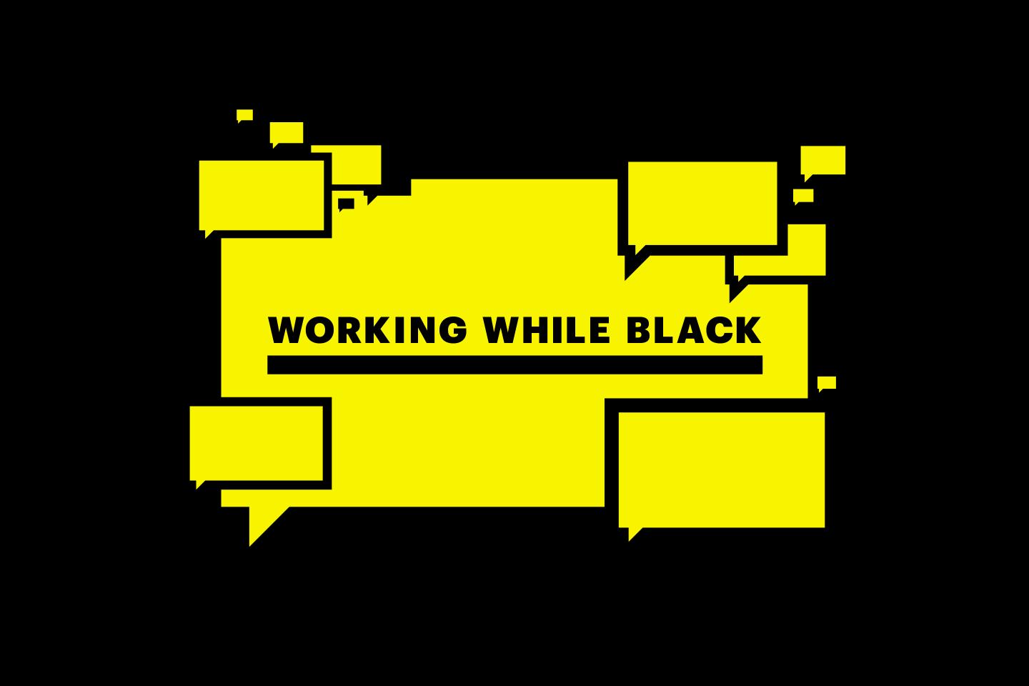 Working While Black: Stories from black corporate America