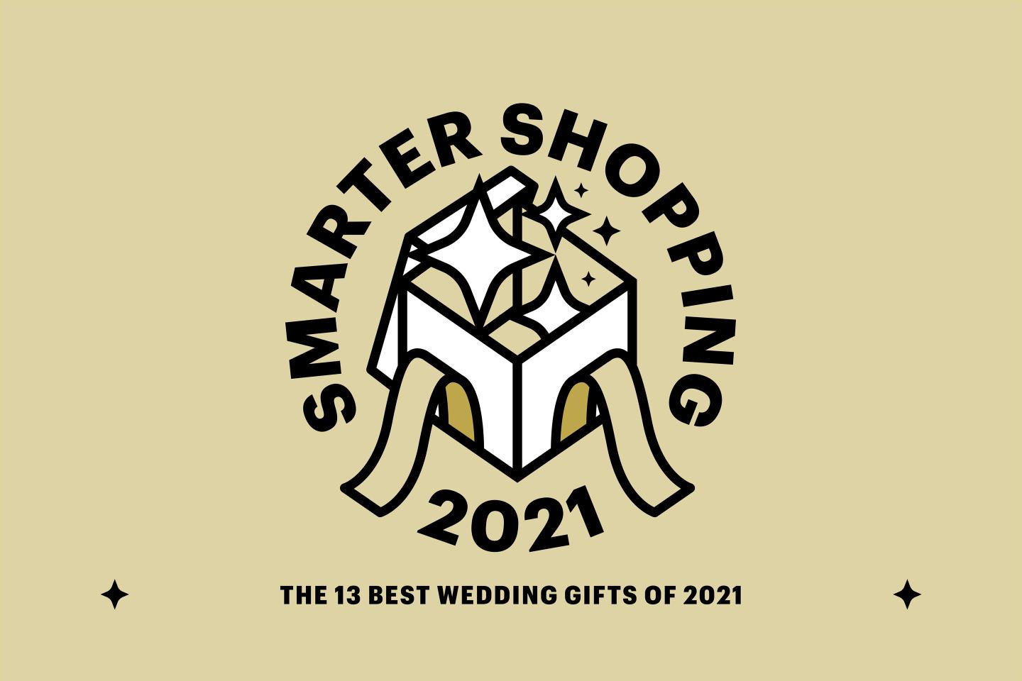 The 13 best wedding gifts of 2021