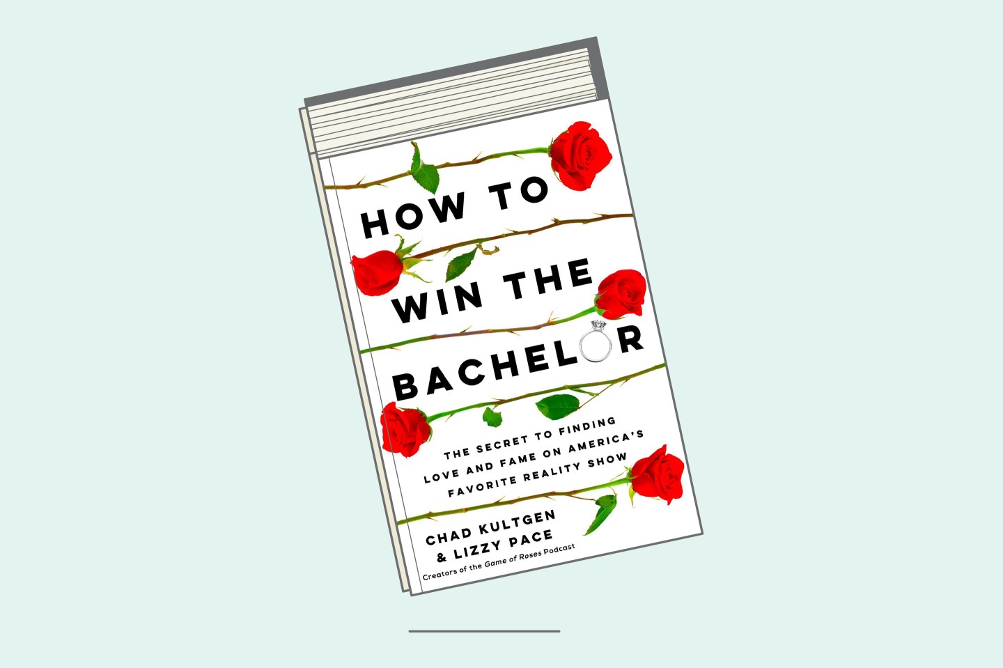 'How to Win the Bachelor: The Secret to Finding Love and Fame on America's Favorite Reality Show'