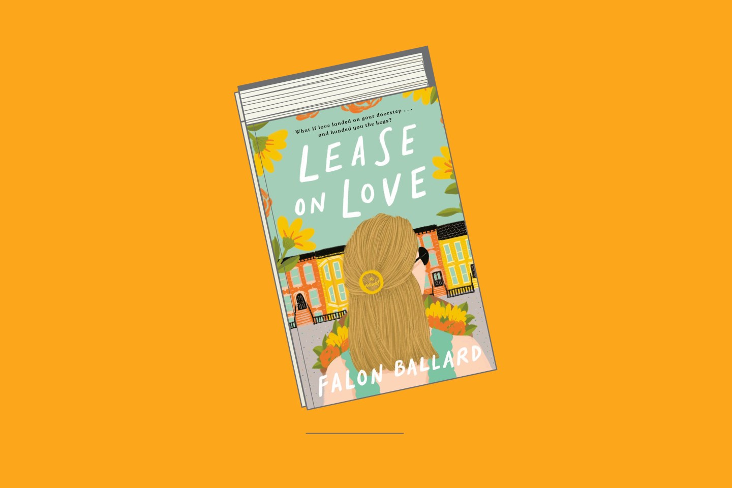'Lease on Love: A Novel' by Falon Ballard