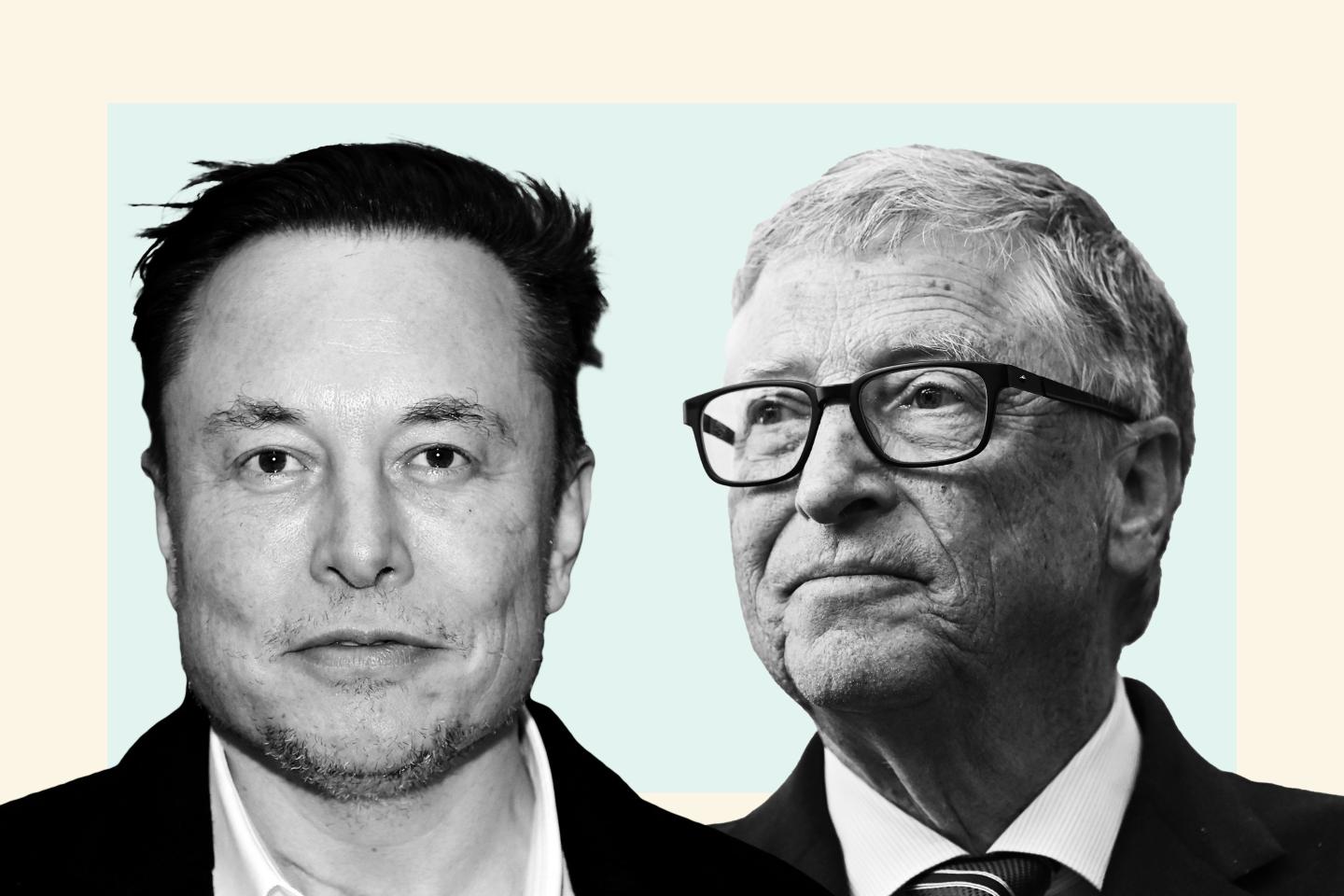Elon Musk and Bill Gates.