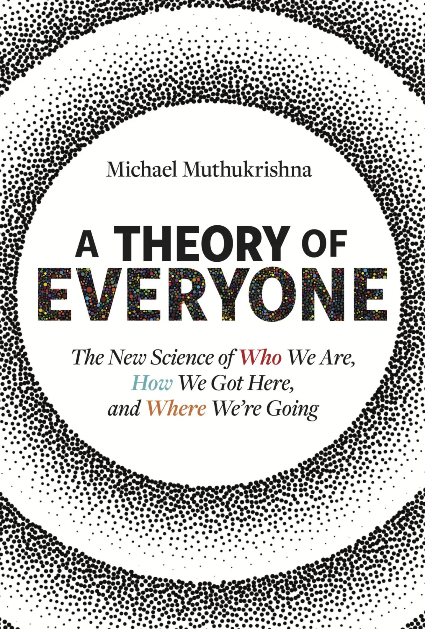 "A Theory of Everyone"