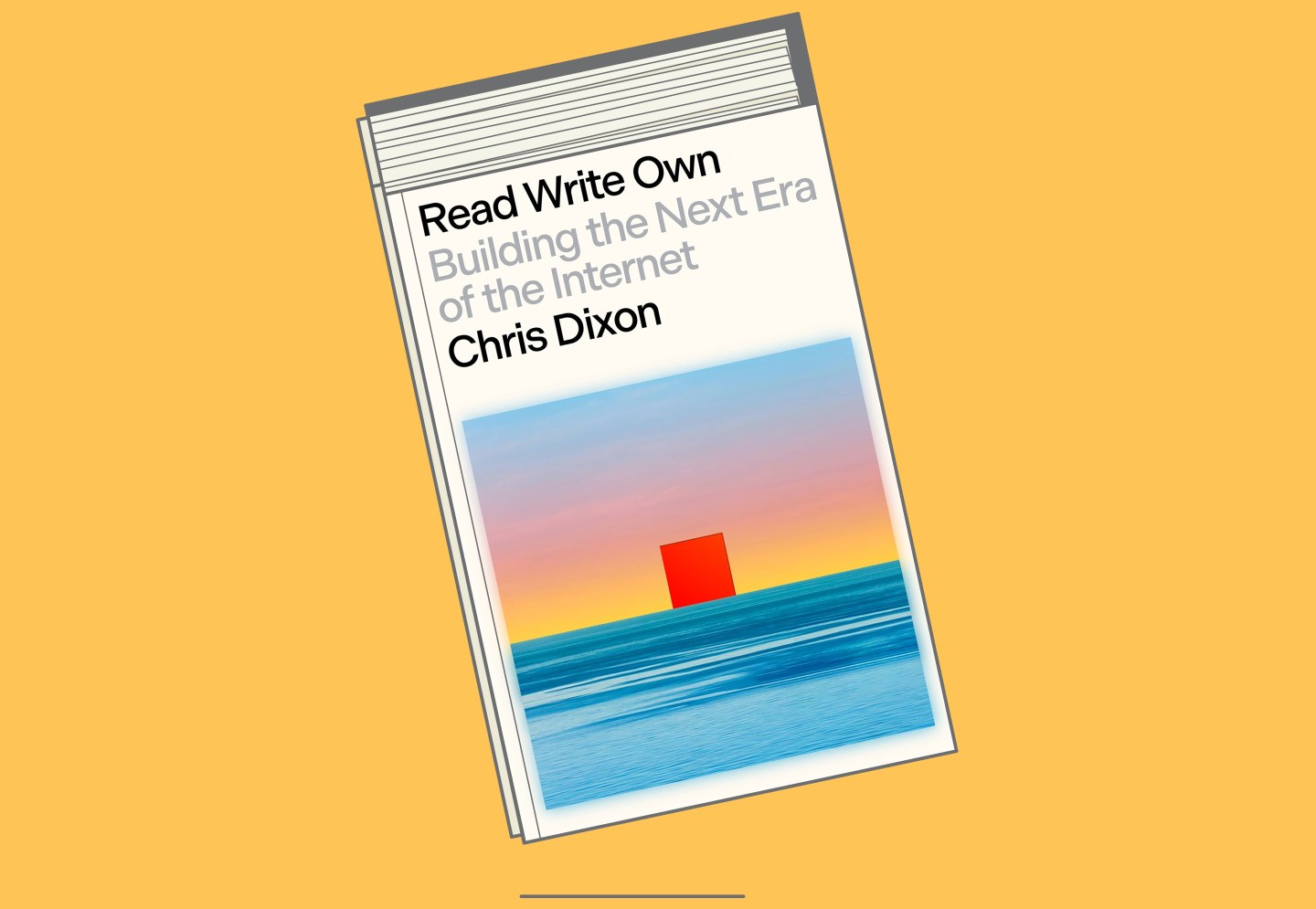 “Read Write Own: Building the Next Era of the Internet” by Chris Dixon.