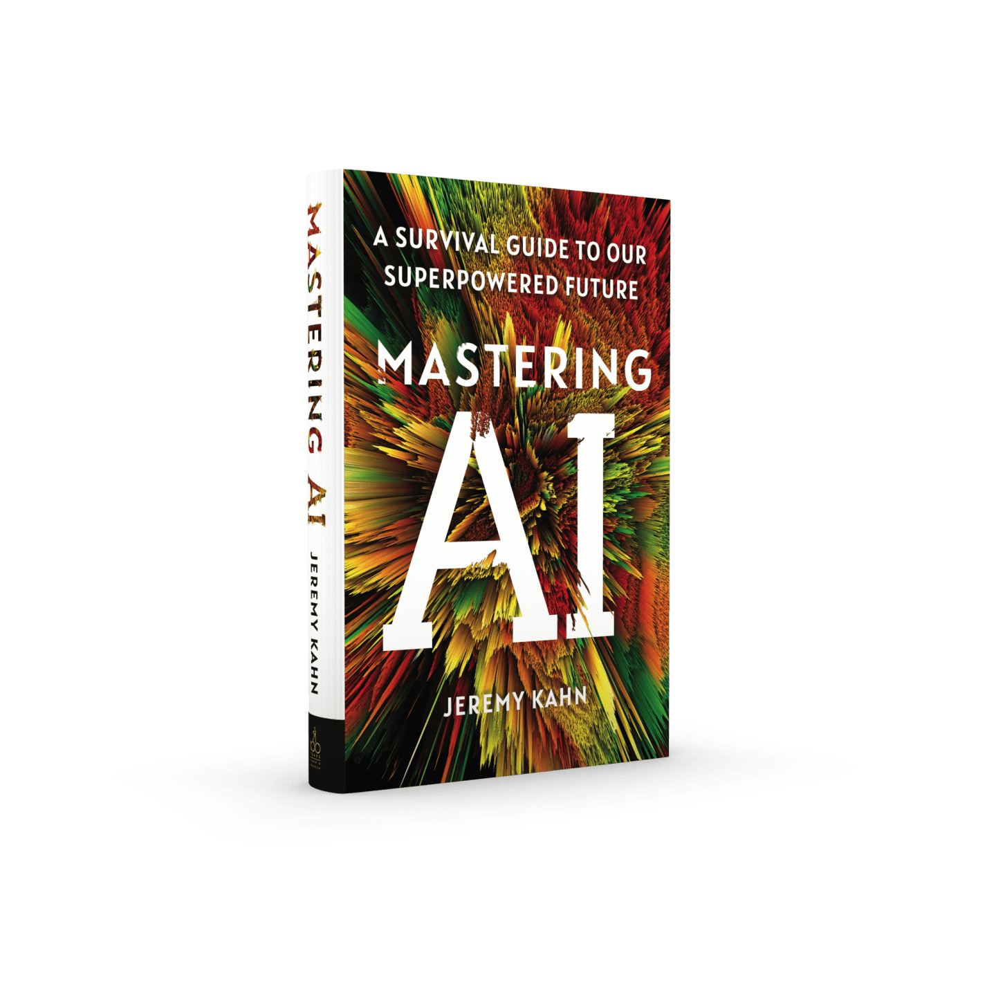 "Mastering AI" by Jeremy Kahn.