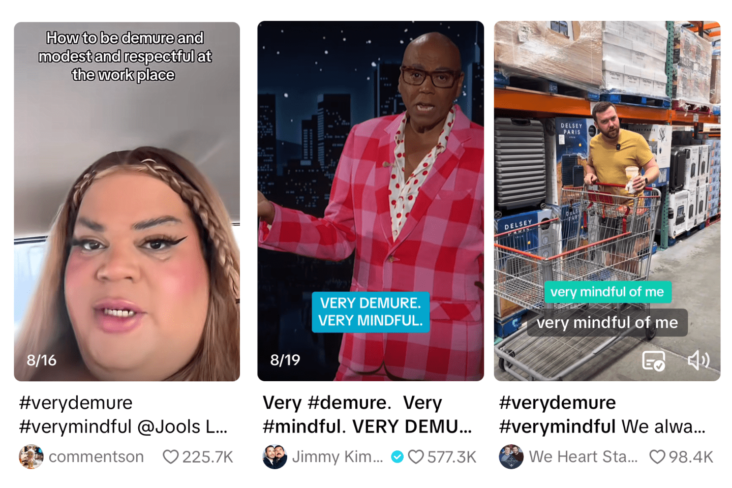 A screenshot from TikTok showcasing three different videos from the viral trend "very demure, very mindful." The first video on the left shows a person with braided hair offering tips on how to be "demure and respectful" in the workplace. The second video features RuPaul in a bold pink checkered suit, with text overlaid saying "VERY DEMURE. VERY MINDFUL." The third video shows a man in a warehouse with a shopping cart, captioned "very mindful of me." Each video includes hashtags like #verydemure and #verymindful, and displays their respective like counts, ranging from 98.4K to 577.3K.
