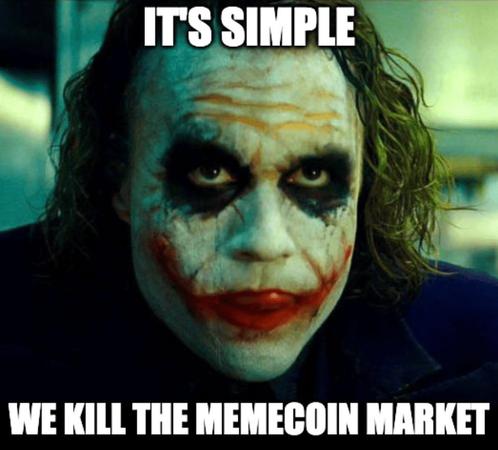 A meme showing the Joker from the film "The Dark Knight" with the caption, "It's simple, we skill the memecoin market"
