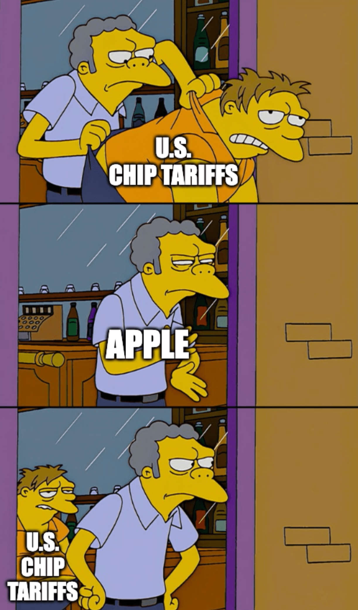 A meme featuring Moe from The Simpsons (labeled "Apple") tossing out Barney (labeled "U.S. chip tariffs"), only for him to reappear behind him.