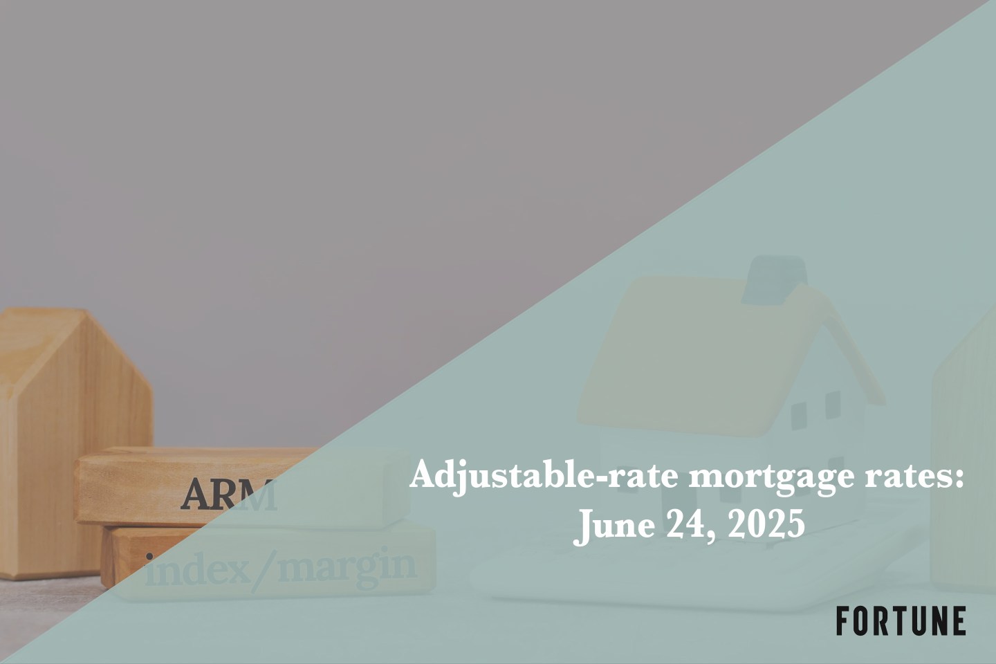 Current ARM mortgage rates report for June 24, 2025
