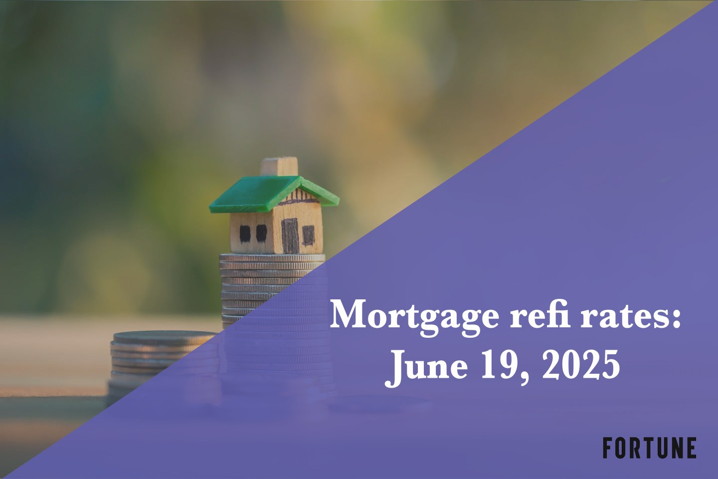 Current refi mortgage rates report for June 19, 2025