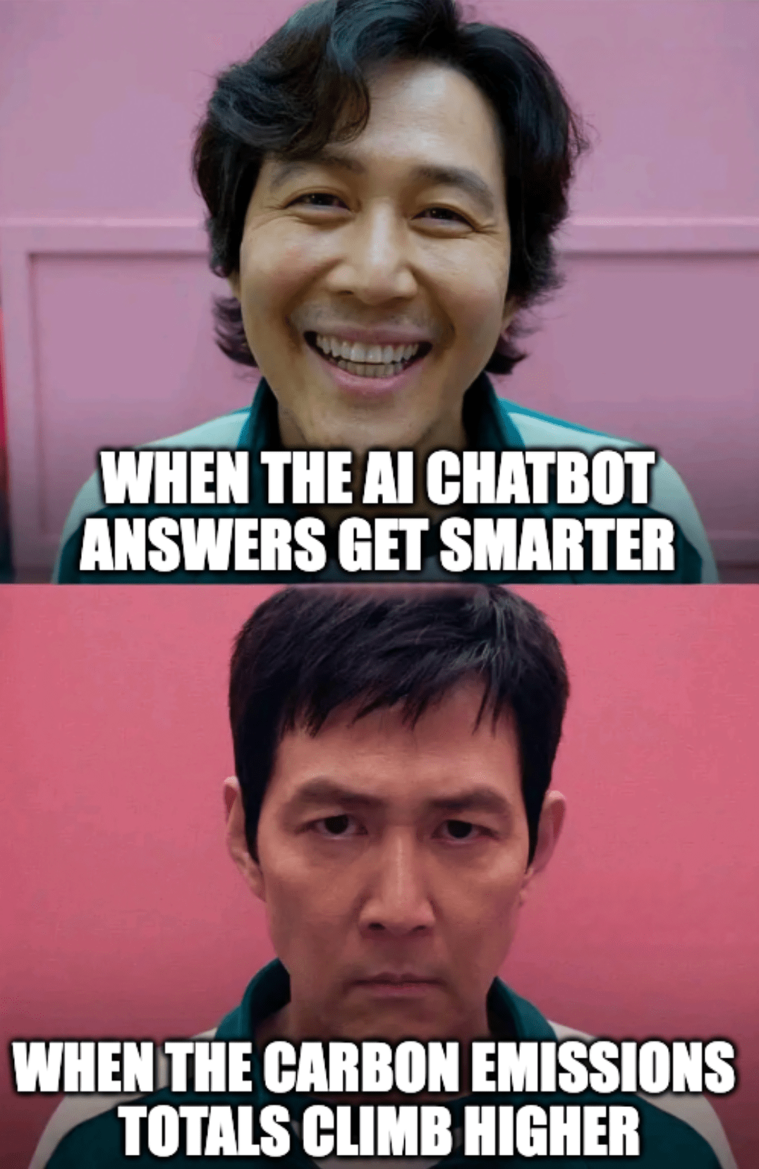 A happy-sad format meme featuring the Netflix TV series "Squid Game" with the captions, "When the AI chatbot answers get smarter" and "When the carbon emissions totals climb higher"