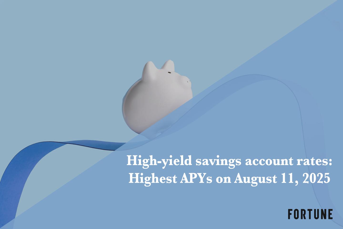 You can earn up to 5.00% APY in a high-yield savings account on Aug. 11, 2025