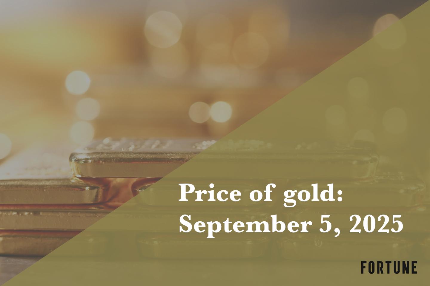 Current price of gold as of September 5, 2025