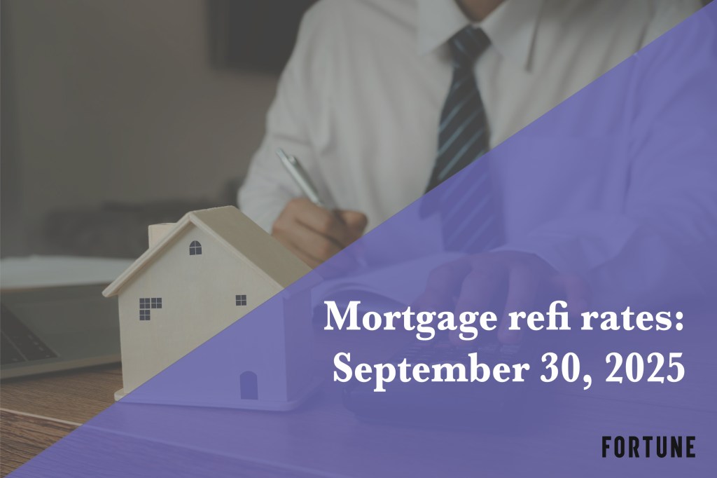Current refi mortgage rates report for Sept. 30, 2025 | Fortune