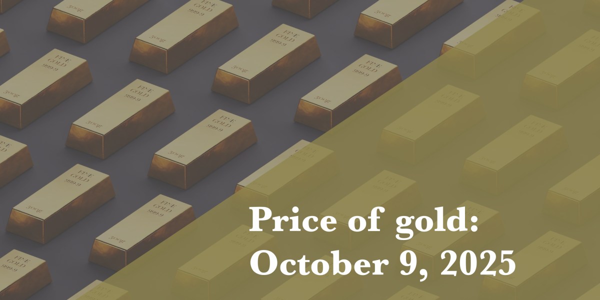 https://fortune.com/img-assets/wp-content/uploads/2025/10/Price-of-Gold-October-9.jpg?resize=1200,600