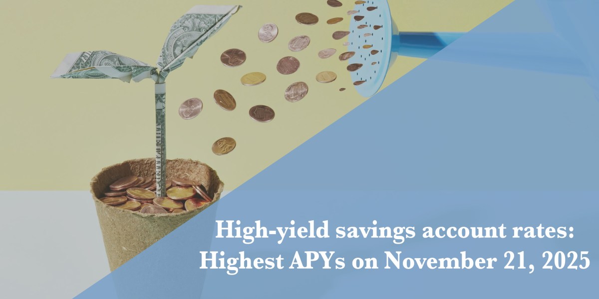 https://fortune.com/img-assets/wp-content/uploads/2025/11/HYSA-Rates-Nov-21.jpg?resize=1200,600