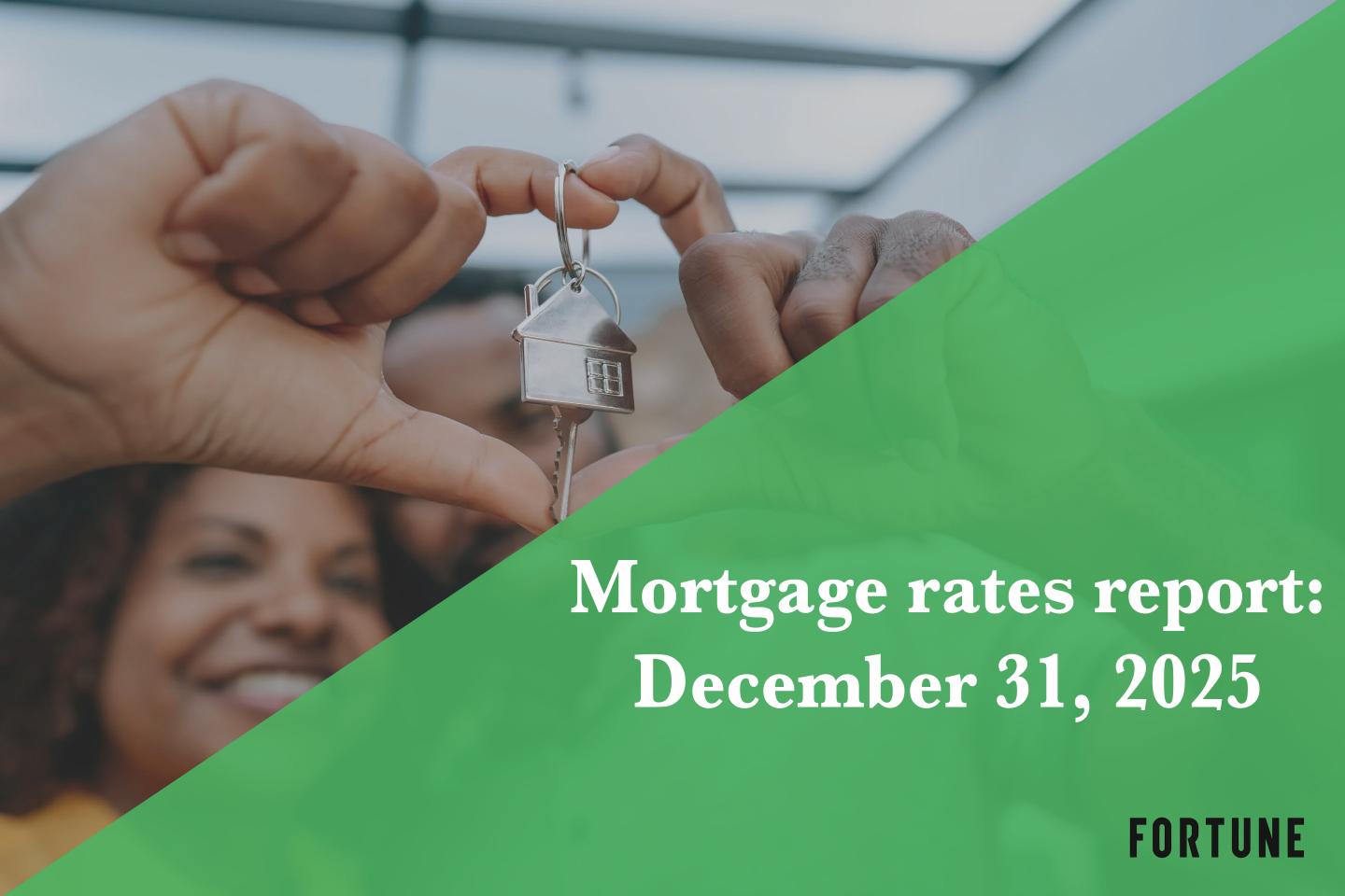 Current mortgage rates report for Dec. 31, 2025: Rates stay comparatively low