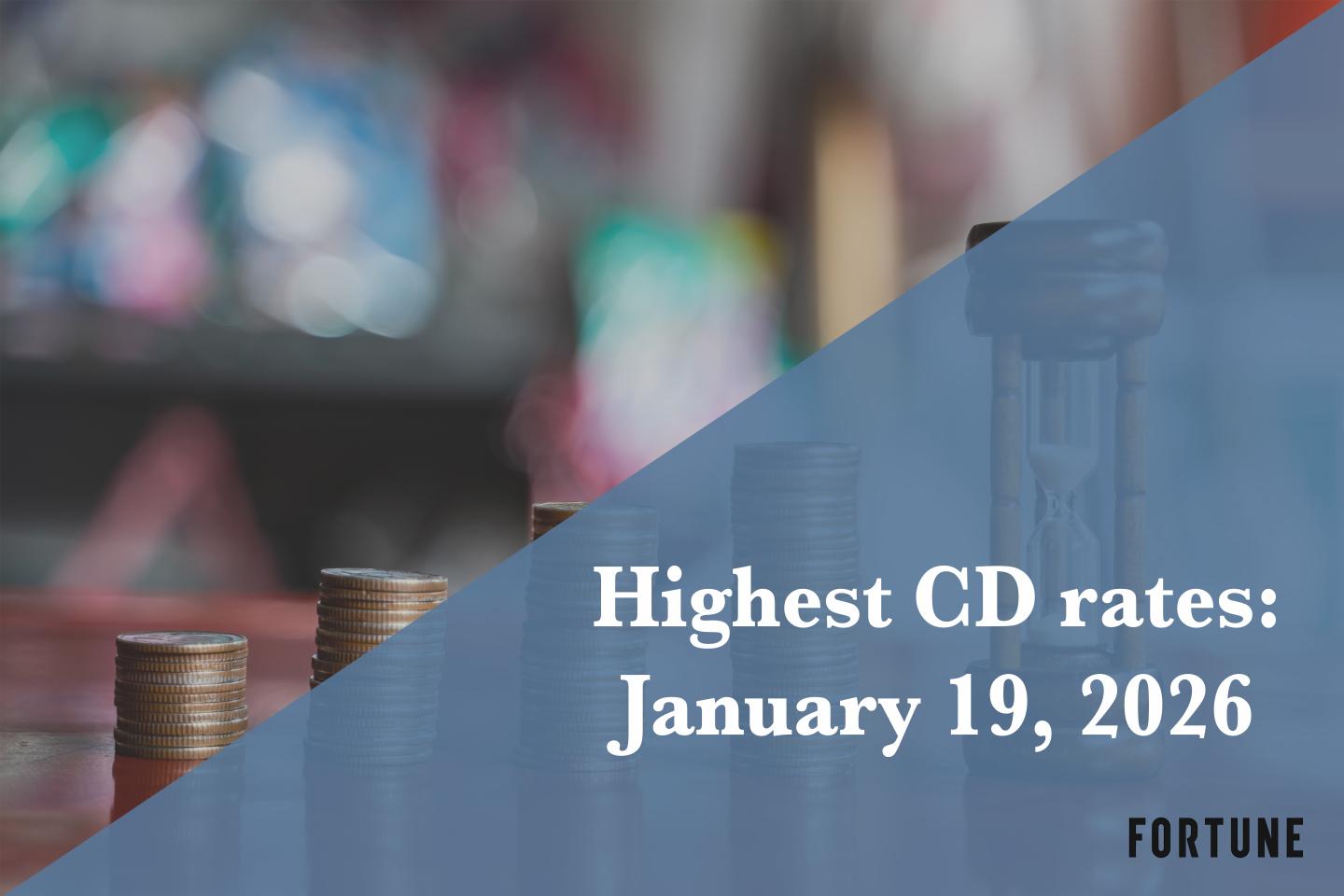 Best CD rates on Jan. 19, 2026: Earn up to 4.18% APY if you lock in now