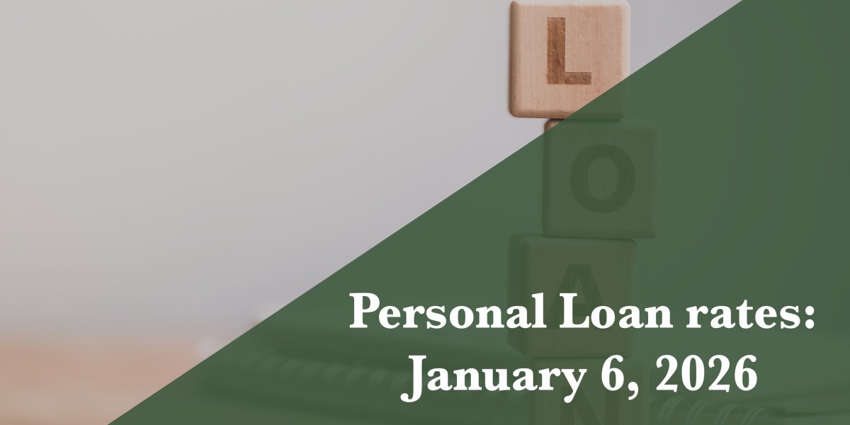 Personal loan APRs on Jan. 6, 2026