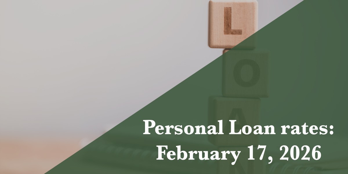 Personal loan APRs on Feb. 17, 2026