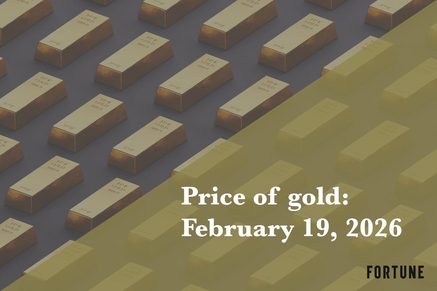 Current price of gold as of February 19, 2026