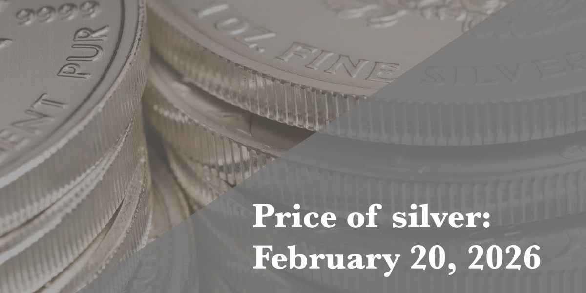 Current price of silver as of Friday, February 20, 2026