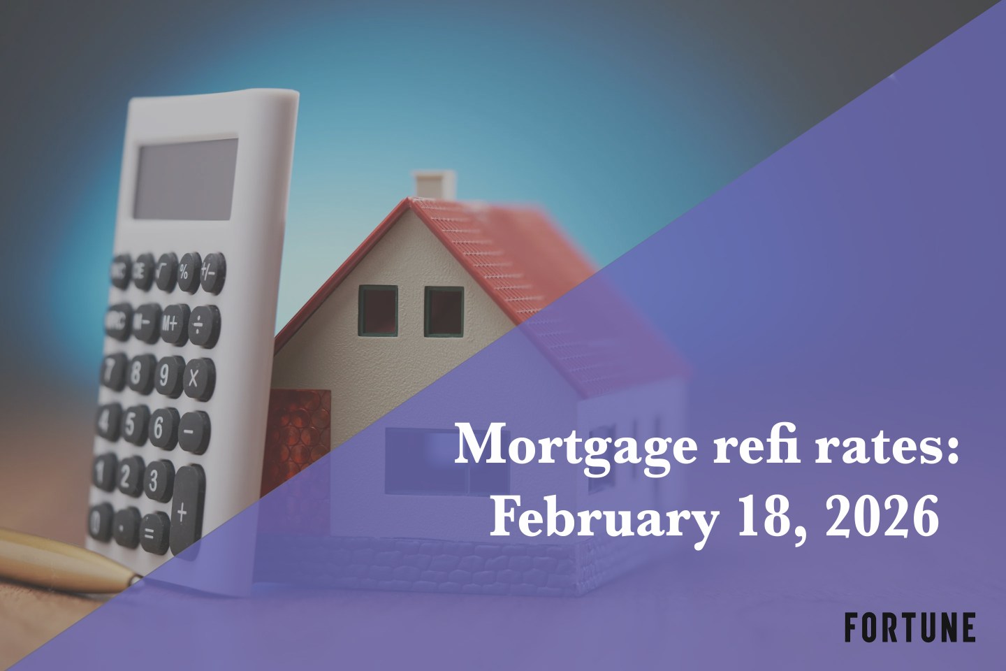 Current refi mortgage rates report for Feb. 18, 2026