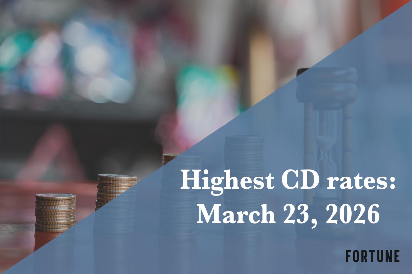 Top CD rates on March 23, 2026: Lock in up to up to 4.20%