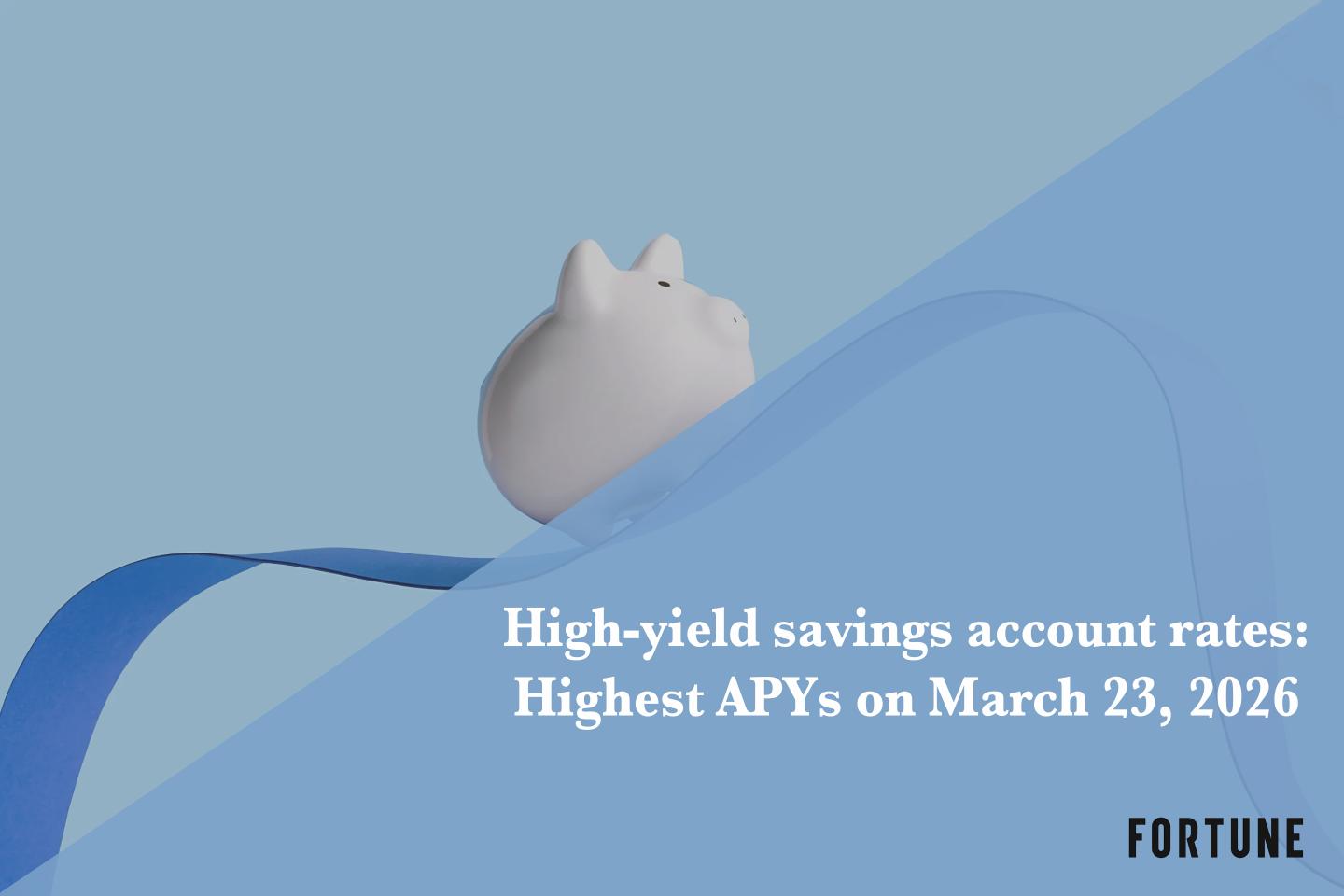 The top high-yield savings rates: Up to 5.00% on March 23, 2026