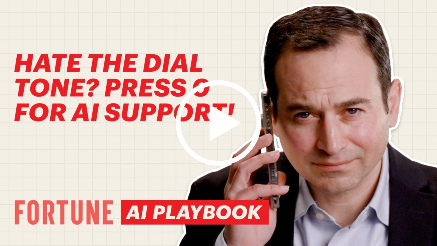 Video thumbnail for Fortune AI Playbook video with Jeremy Kahn, titled, "Hate the dial tone? Press 0 for AI support."