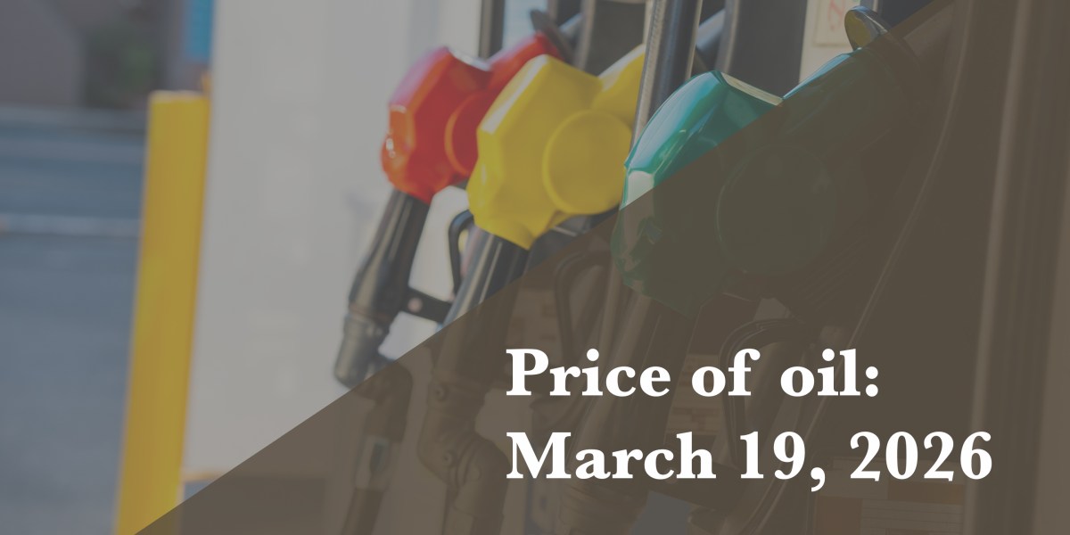 Current price of oil as of March 19, 2026 | Fortune