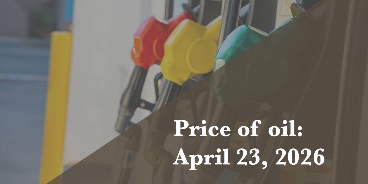 Current price of oil as of April 23, 2026