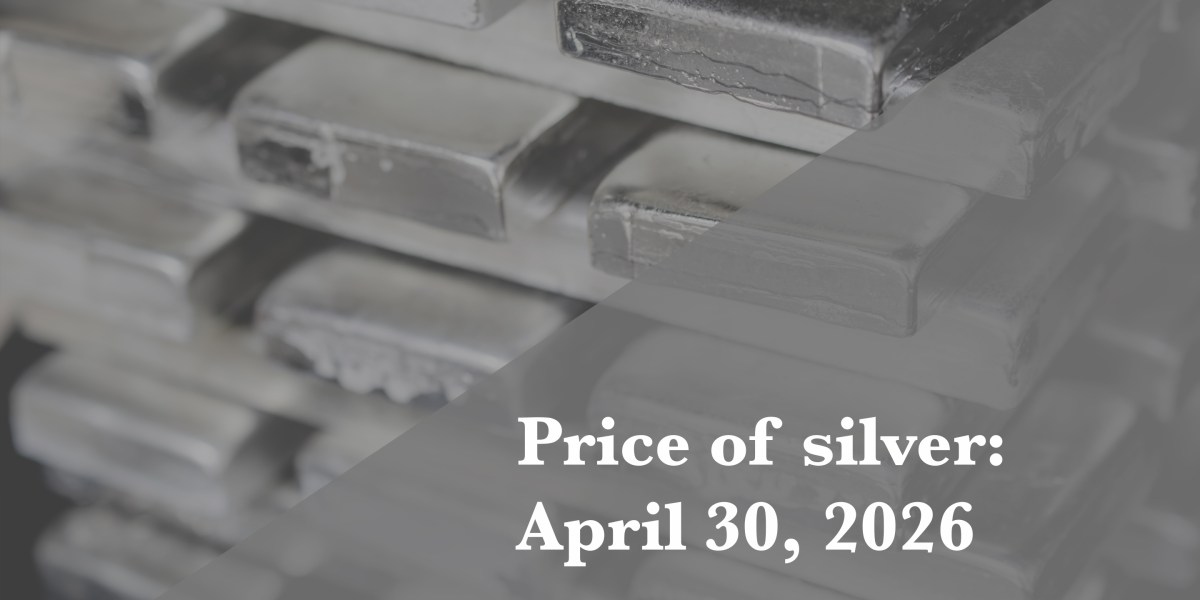 Current price of silver as of Wednesday, April 29, 2026