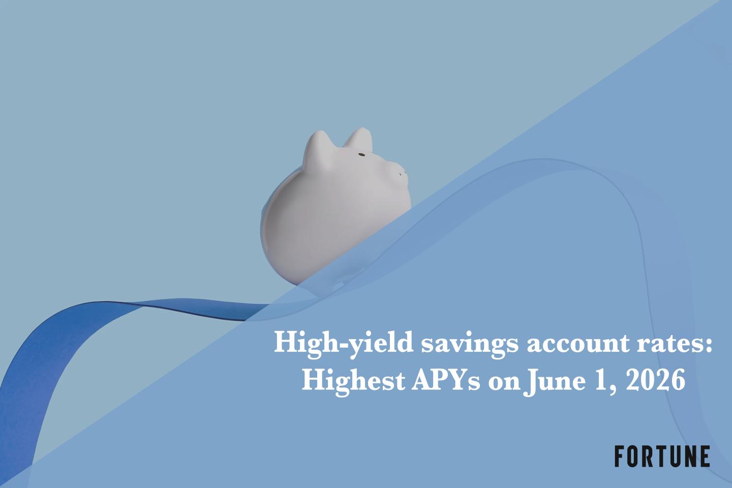 The top high-yield savings rates: Up to 5.00% on June 1, 2026