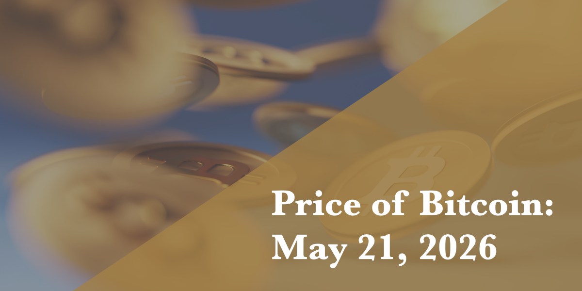 Current price of Bitcoin for May 21, 2026