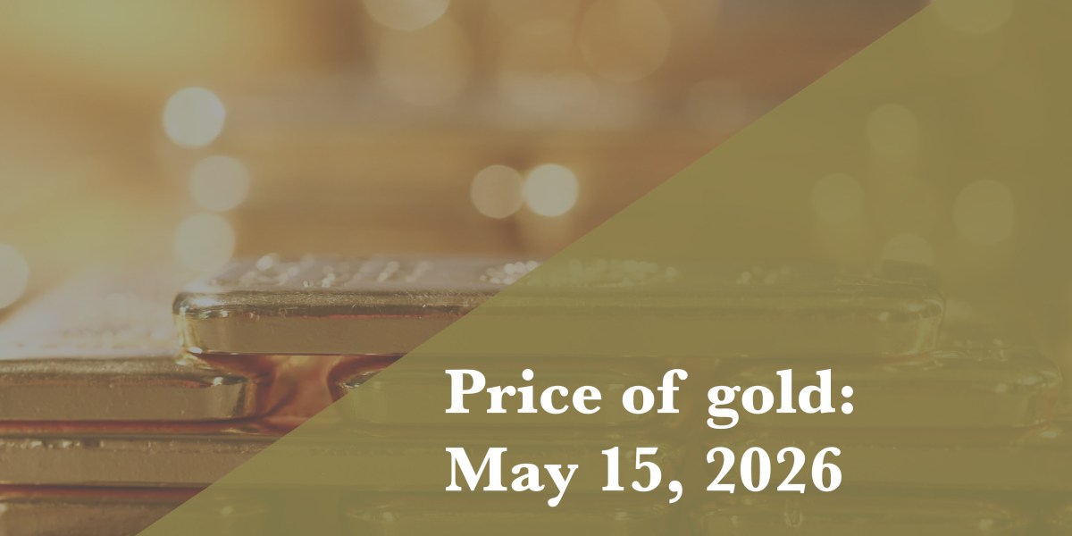 https://fortune.com/img-assets/wp-content/uploads/2026/05/Price-of-Gold-May-15.jpg?resize=1200,600