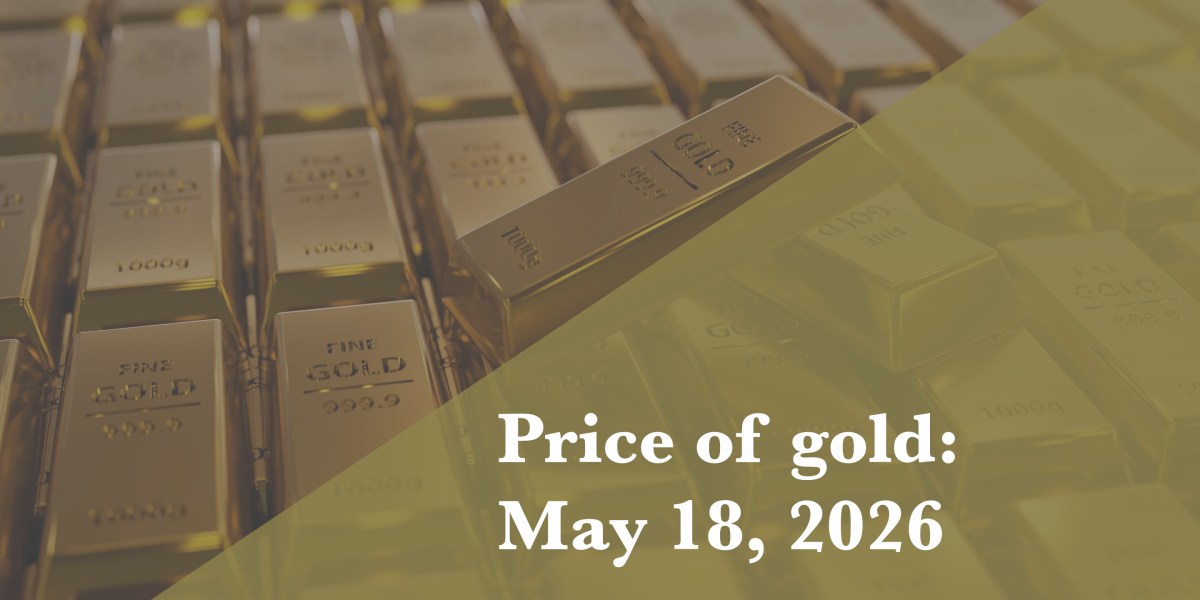 https://fortune.com/img-assets/wp-content/uploads/2026/05/Price-of-Gold-May-18.jpg?resize=1200,600