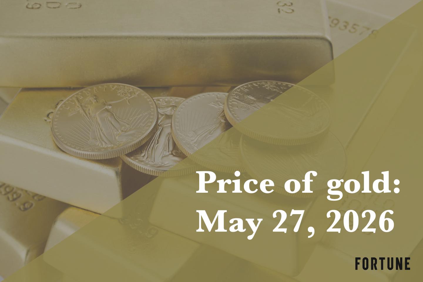 Current price of gold as of May 27, 2026