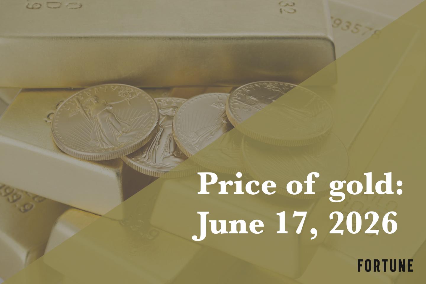 Current price of gold as of June 17, 2026