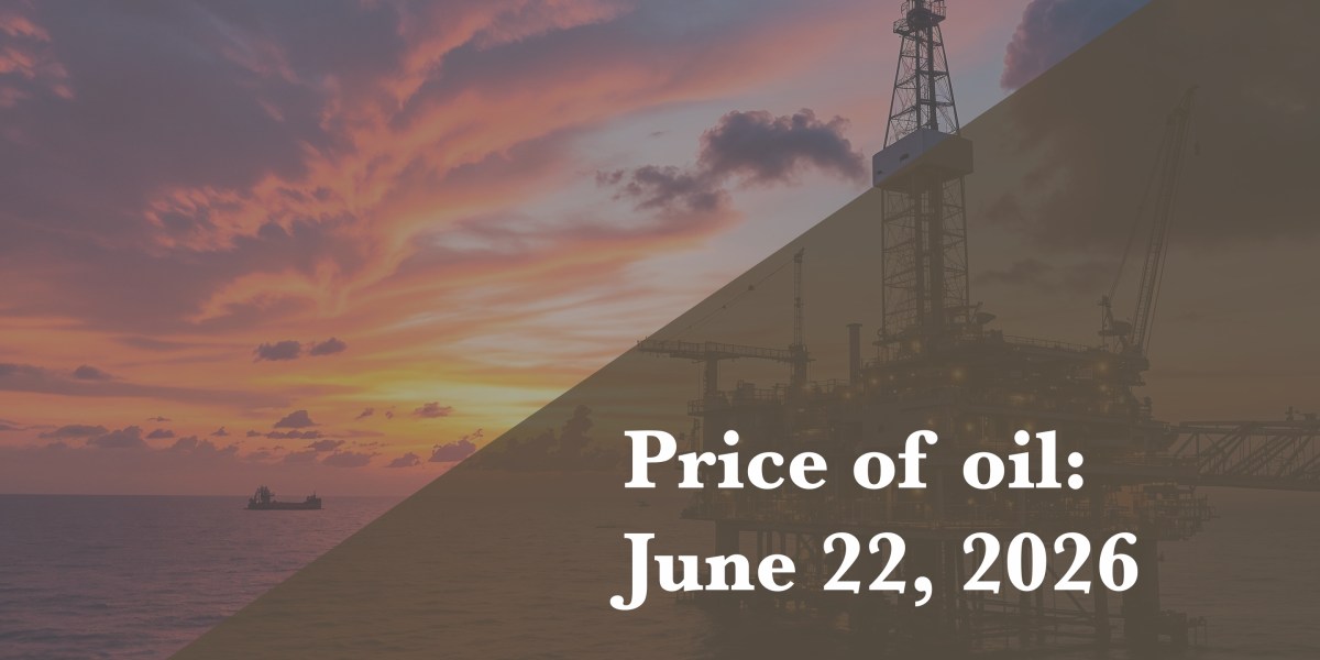 https://fortune.com/img-assets/wp-content/uploads/2026/06/Price-of-Oil-June-22.jpg?resize=1200,600