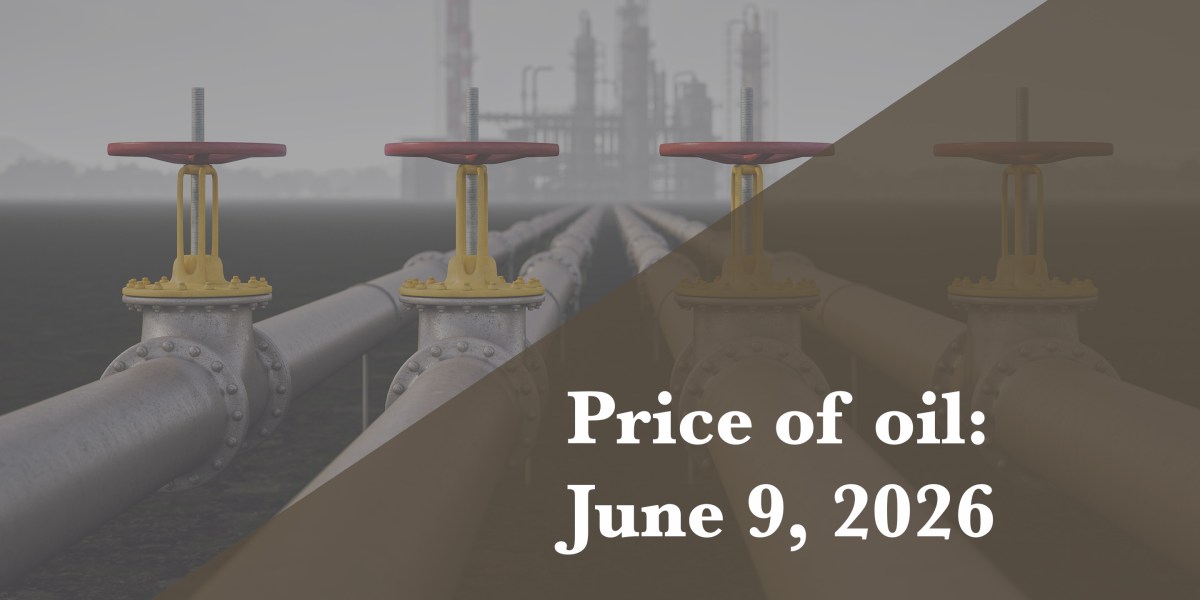 Current price of oil as of June 9, 2026 Current price of oil as of June 9, 2026