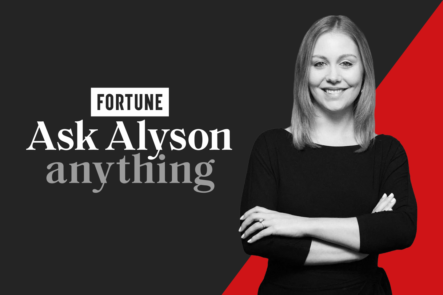 Fortune subscribers want to know what’s next in leadership, AI, the economy, and more. Editor-in-Chief Alyson Shontell has answers